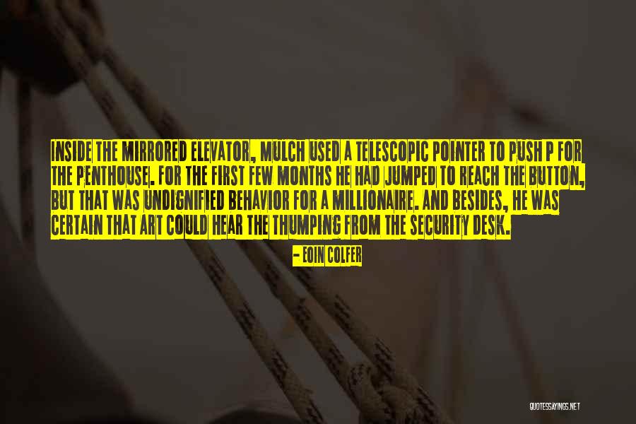 Mulch And More Quotes By Eoin Colfer Mulch And More Quotes By Eoin Colfer