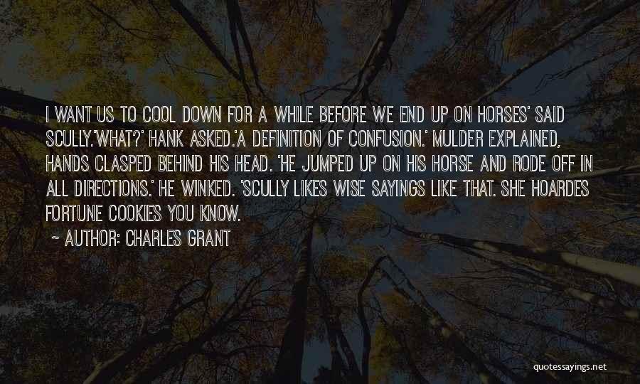Mulder Scully Quotes By Charles Grant