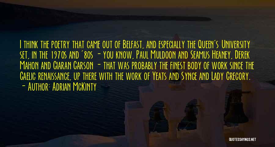 Muldoon Quotes By Adrian McKinty