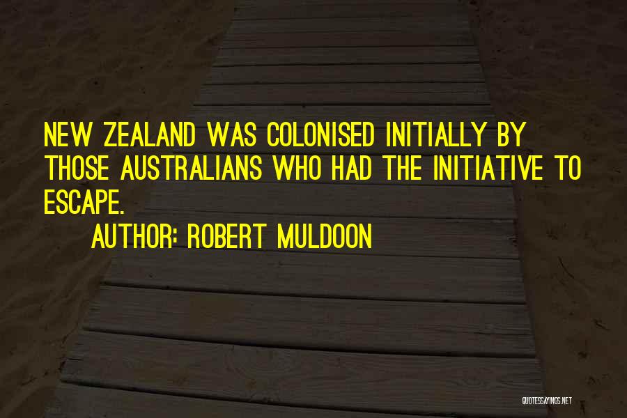 Muldoon Quotes By Robert Muldoon