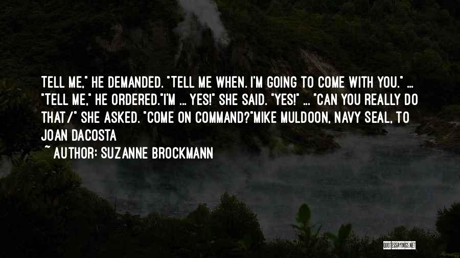 Muldoon Quotes By Suzanne Brockmann