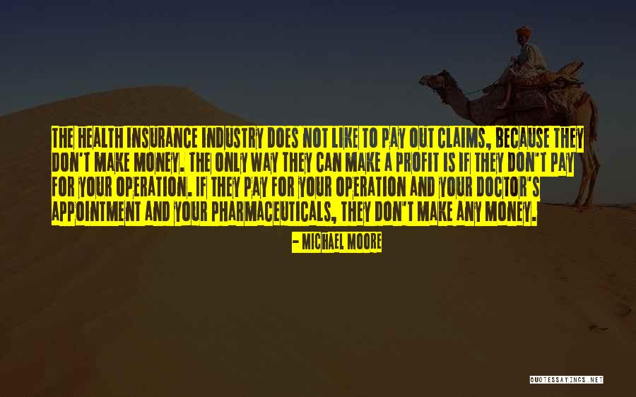 Muldoons Carmel Quotes By Michael Moore Muldoons Carmel Quotes By Michael Moore
