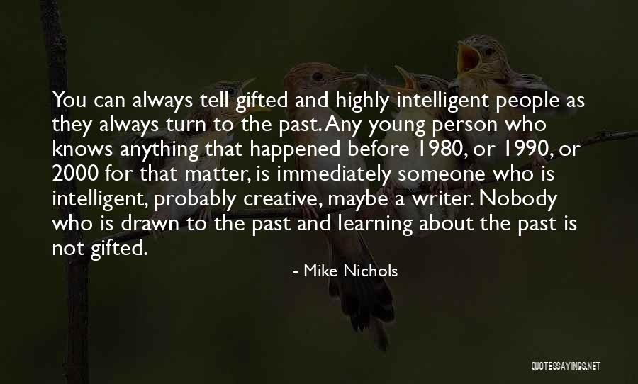 Muldowney Cpa Quotes By Mike Nichols Muldowney Cpa Quotes By Mike Nichols
