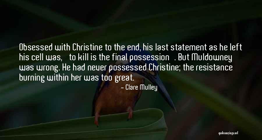 Muldowney Quotes By Clare Mulley Muldowney Quotes By Clare Mulley