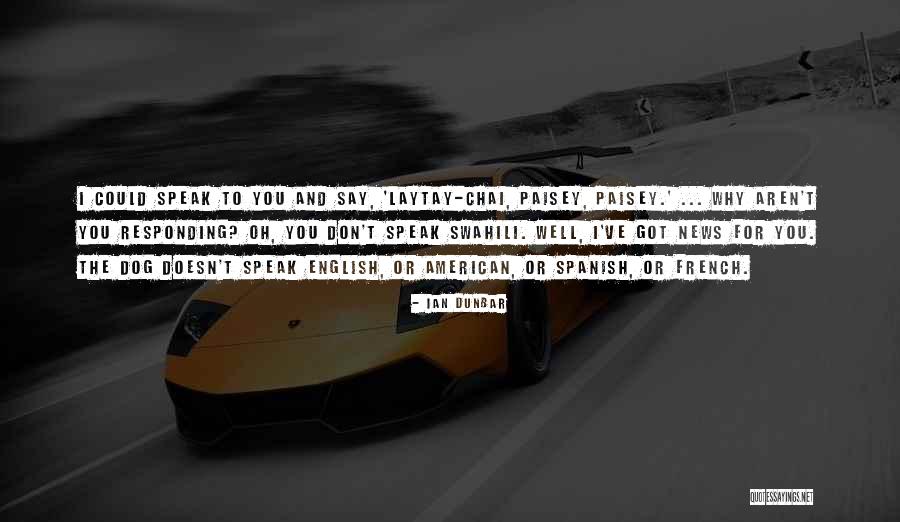 Mulerman Lada Quotes By Ian Dunbar Mulerman Lada Quotes By Ian Dunbar