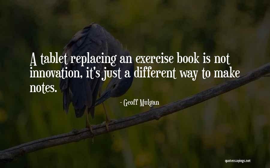 Mulgan Geoff Quotes By Geoff Mulgan Mulgan Geoff Quotes By Geoff Mulgan