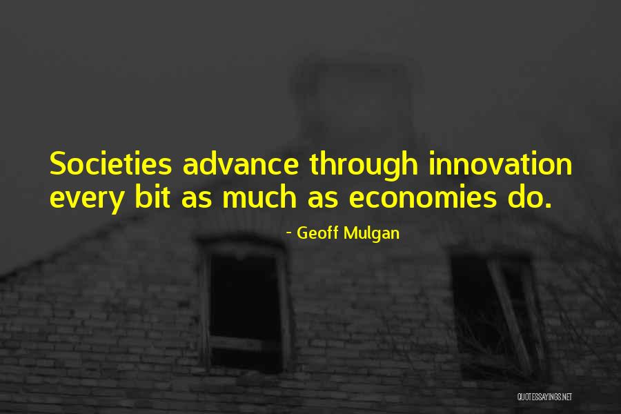 Mulgan Geoff Quotes By Geoff Mulgan Mulgan Geoff Quotes By Geoff Mulgan