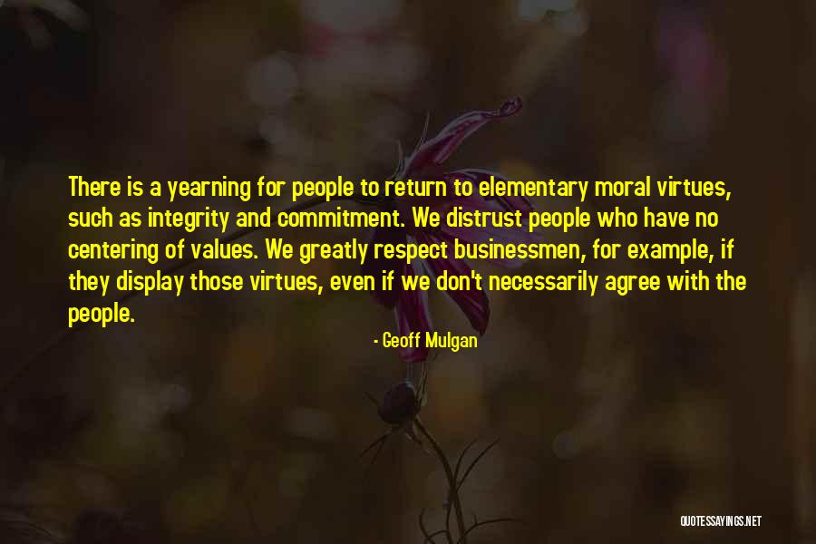 Mulgan Geoff Quotes By Geoff Mulgan Mulgan Geoff Quotes By Geoff Mulgan