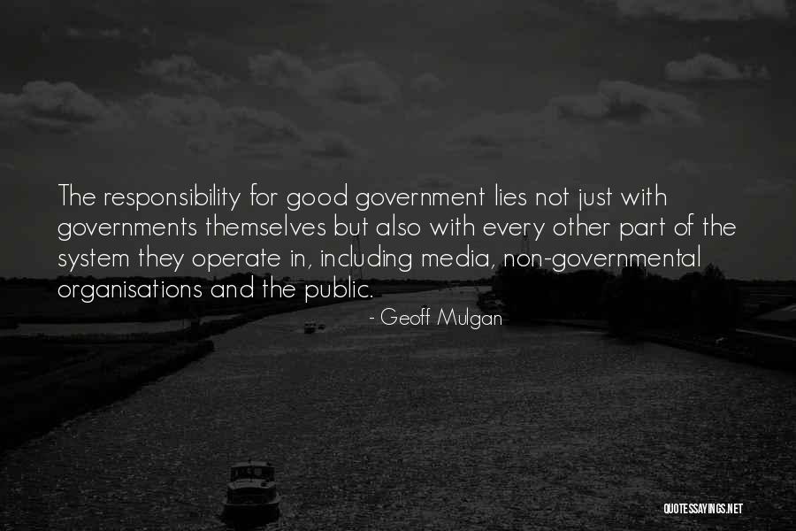 Mulgan Geoff Quotes By Geoff Mulgan Mulgan Geoff Quotes By Geoff Mulgan