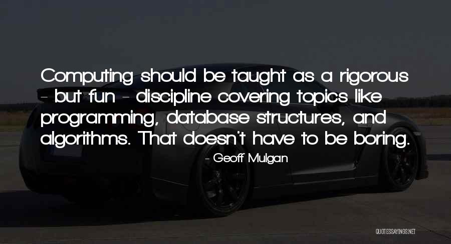 Mulgan Geoff Quotes By Geoff Mulgan