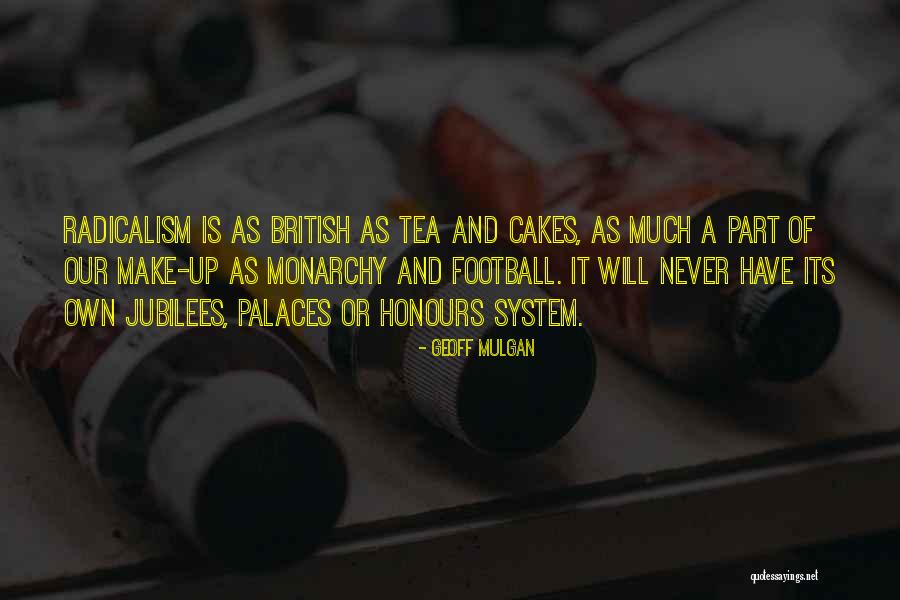 Mulgan Geoff Quotes By Geoff Mulgan Mulgan Geoff Quotes By Geoff Mulgan