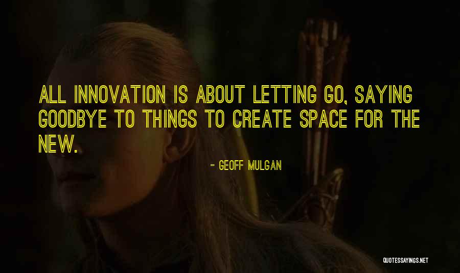 Mulgan Geoff Quotes By Geoff Mulgan Mulgan Geoff Quotes By Geoff Mulgan