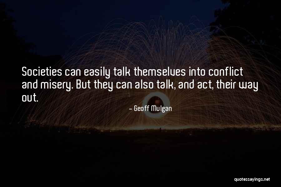 Mulgan Quotes By Geoff Mulgan Mulgan Quotes By Geoff Mulgan