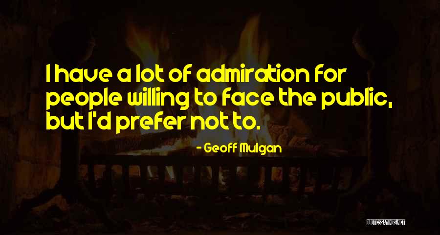 Mulgan Quotes By Geoff Mulgan Mulgan Quotes By Geoff Mulgan
