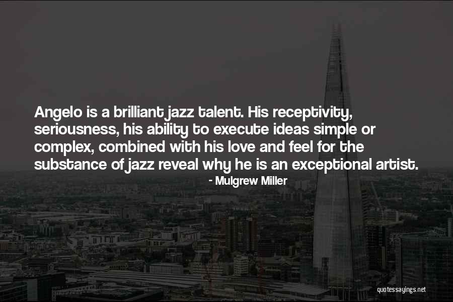 Mulgrew Miller Quotes 1790456