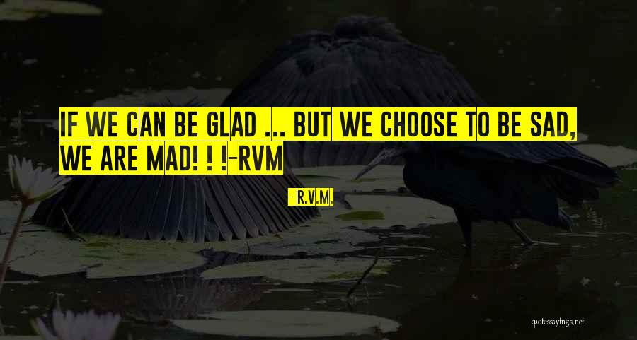 Mulhaire Music Quotes By R.v.m. Mulhaire Music Quotes By R.v.m.