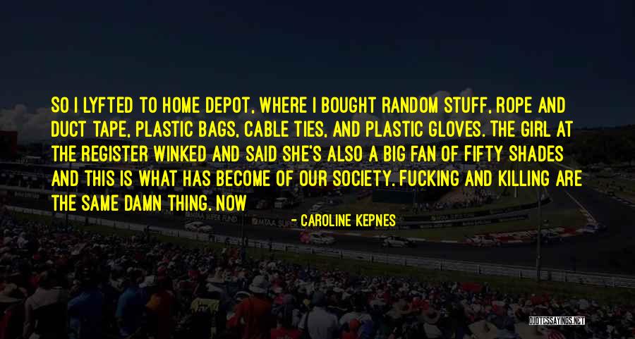 Mulheres Boas Quotes By Caroline Kepnes Mulheres Boas Quotes By Caroline Kepnes