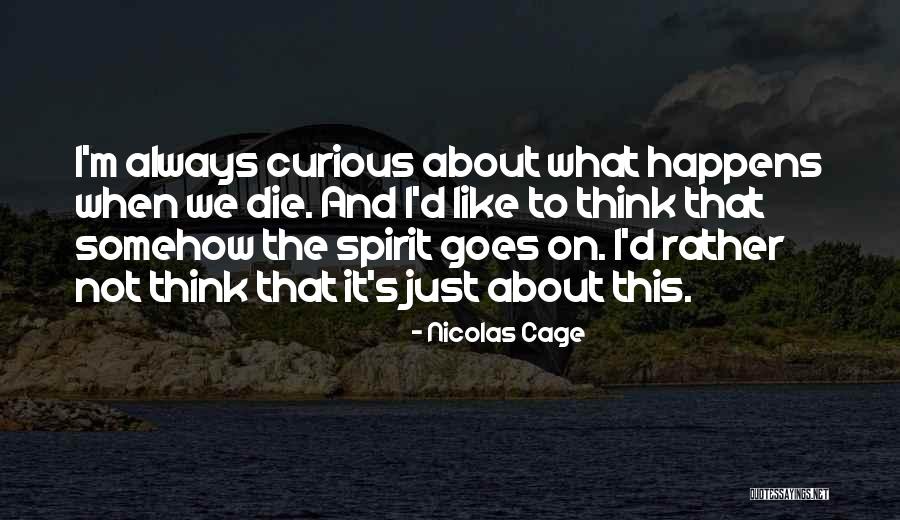 Mulhern School Quotes By Nicolas Cage Mulhern School Quotes By Nicolas Cage