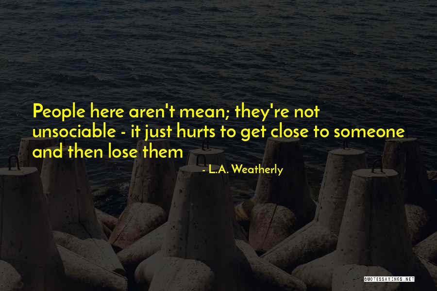 Mulheron And Sons Quotes By L.A. Weatherly Mulheron And Sons Quotes By L.A. Weatherly