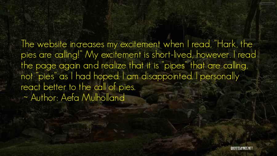 Mulholland Quotes By Aefa Mulholland