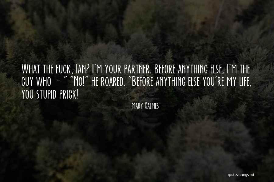 Mulitplicity Quotes By Mary Calmes Mulitplicity Quotes By Mary Calmes
