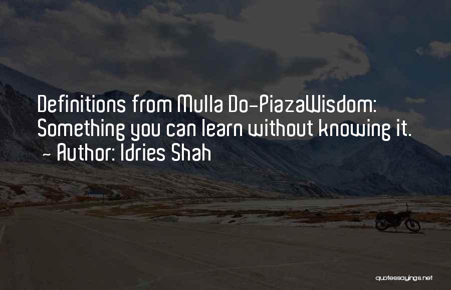 Mulla Quotes By Idries Shah