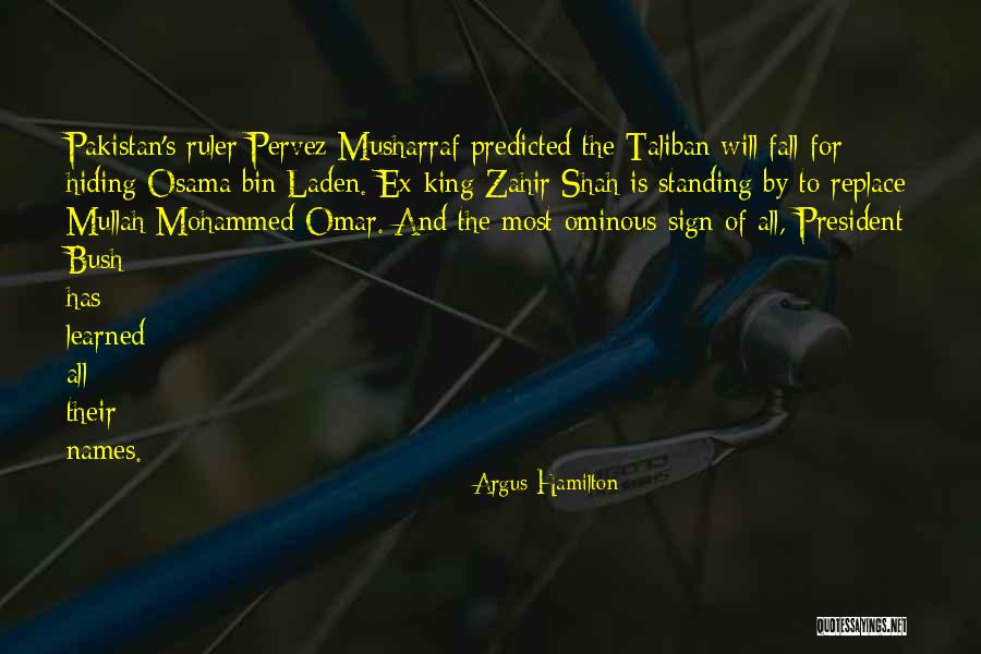 Mullah Mohammed Omar Quotes By Argus Hamilton Mullah Mohammed Omar Quotes By Argus Hamilton