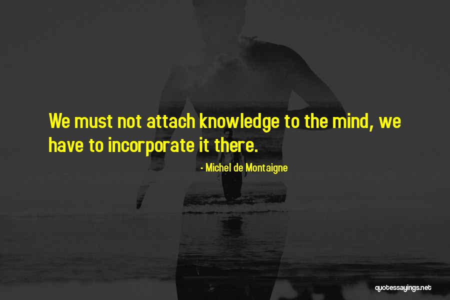 Mullah Mohammed Omar Quotes By Michel De Montaigne Mullah Mohammed Omar Quotes By Michel De Montaigne