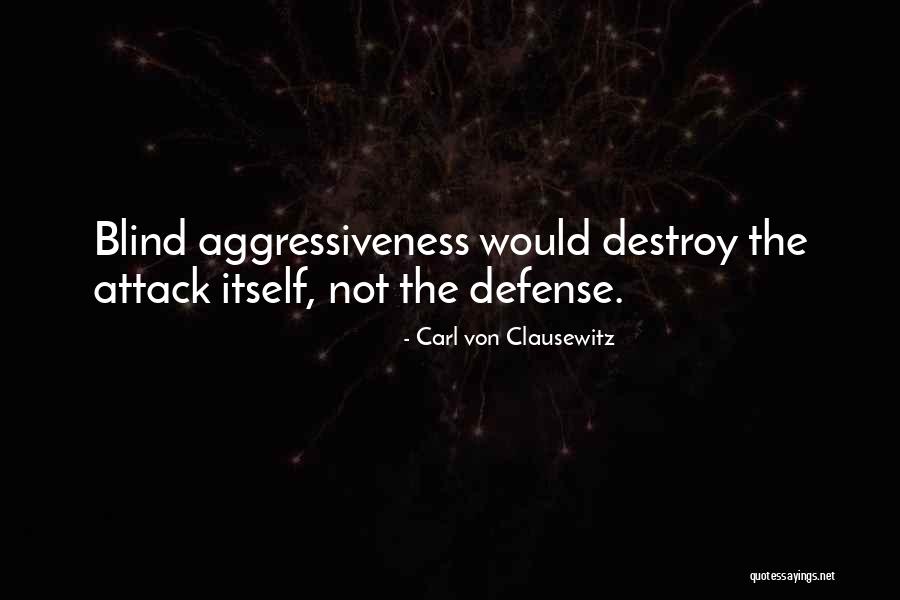 Mullainathan And Shafir Quotes By Carl Von Clausewitz Mullainathan And Shafir Quotes By Carl Von Clausewitz
