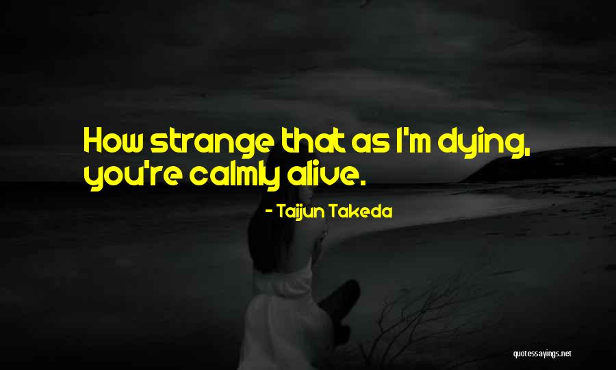 Mullany Azur Quotes By Taijun Takeda Mullany Azur Quotes By Taijun Takeda