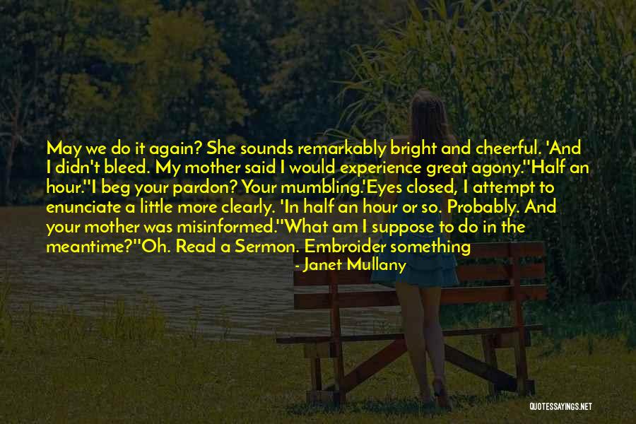 Mullany Quotes By Janet Mullany Mullany Quotes By Janet Mullany