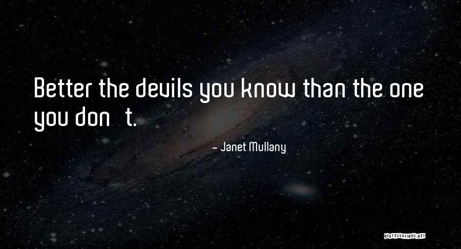 Mullany Quotes By Janet Mullany Mullany Quotes By Janet Mullany