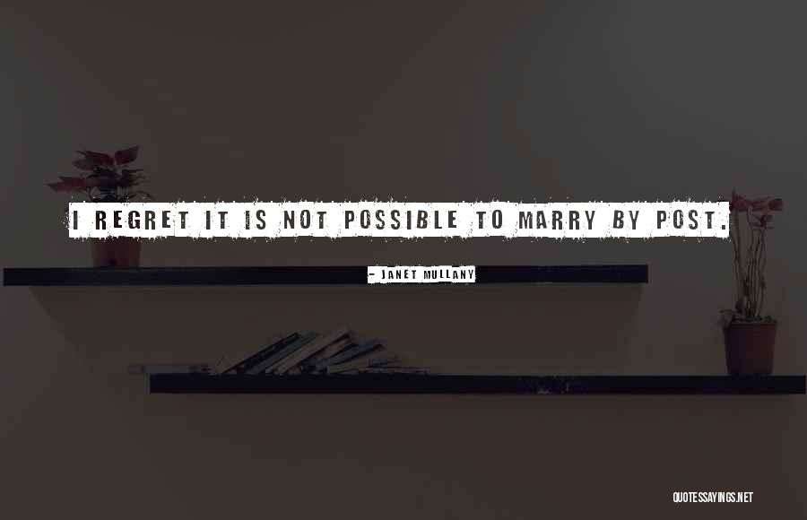 Mullany Quotes By Janet Mullany Mullany Quotes By Janet Mullany