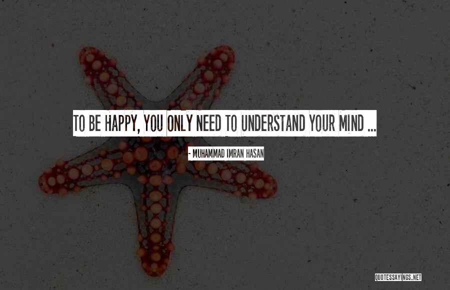 Mullarkey Distributors Quotes By Muhammad Imran Hasan Mullarkey Distributors Quotes By Muhammad Imran Hasan