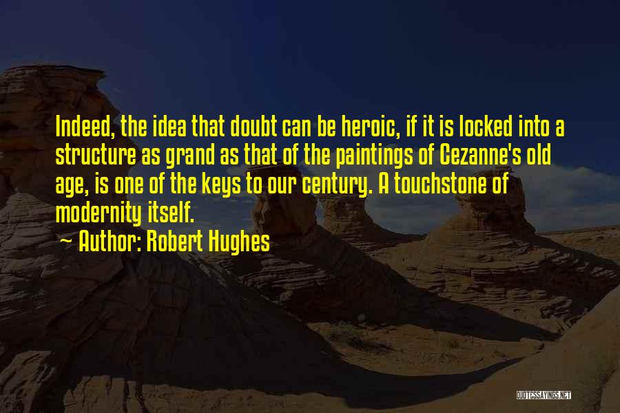 Mullem P Quotes By Robert Hughes