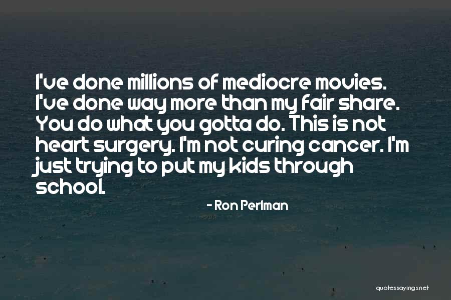 Mulleronlinestore Quotes By Ron Perlman Mulleronlinestore Quotes By Ron Perlman