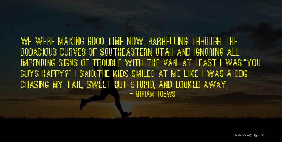 Mullerova Quotes By Miriam Toews Mullerova Quotes By Miriam Toews