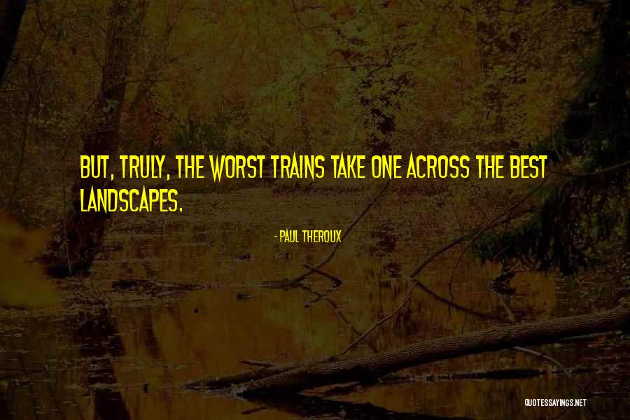 Mullerova Sona Quotes By Paul Theroux Mullerova Sona Quotes By Paul Theroux