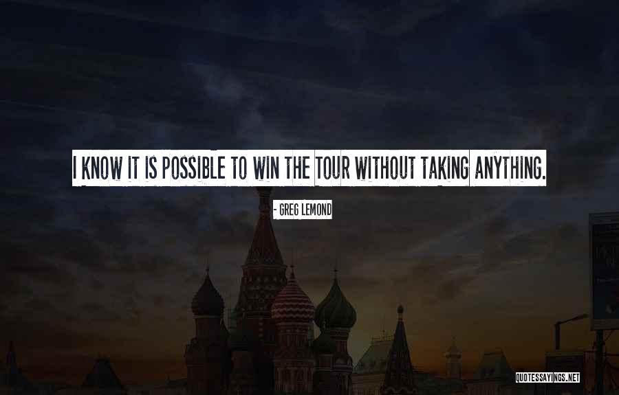 Mullerovy Pastilky Quotes By Greg LeMond Mullerovy Pastilky Quotes By Greg LeMond