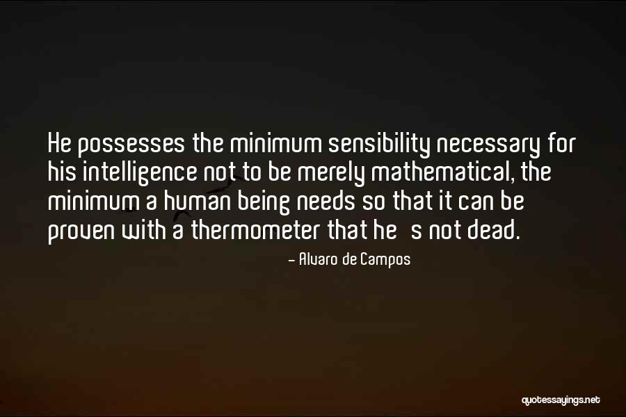 Mullery Doar Quotes By Alvaro De Campos Mullery Doar Quotes By Alvaro De Campos