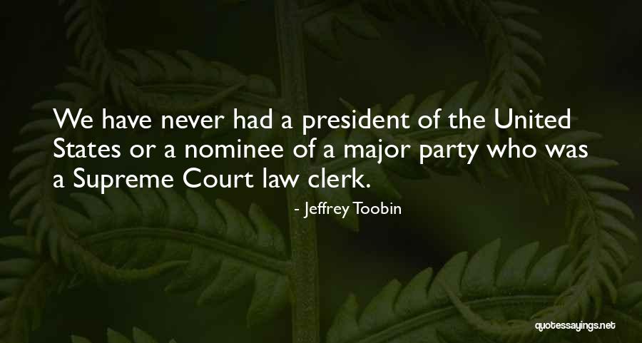 Mullery Doar Quotes By Jeffrey Toobin Mullery Doar Quotes By Jeffrey Toobin