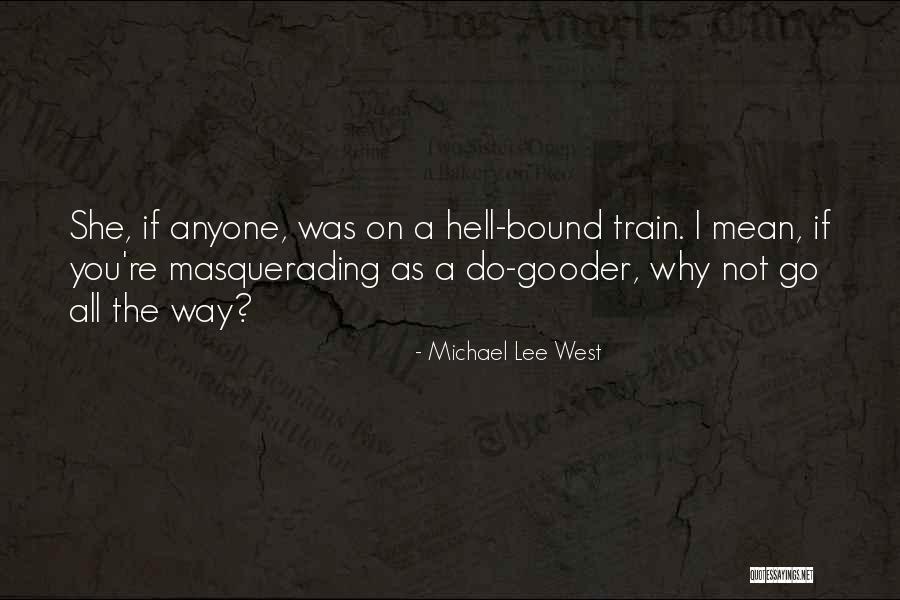 Mullican Little Funeral Home Quotes By Michael Lee West Mullican Little Funeral Home Quotes By Michael Lee West