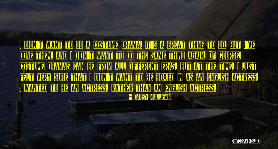 Mulligan And O'hare Quotes By Carey Mulligan Mulligan And O'hare Quotes By Carey Mulligan