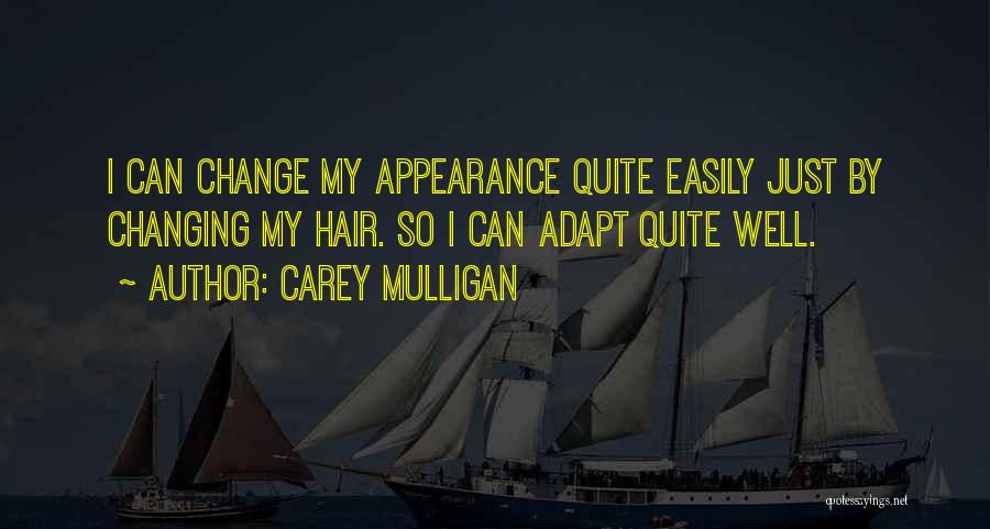 Mulligan Quotes By Carey Mulligan