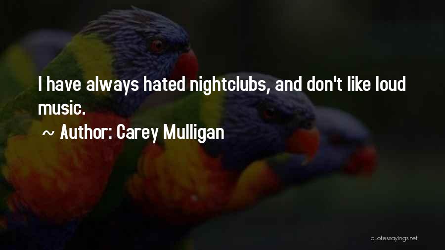 Mulligan Quotes By Carey Mulligan