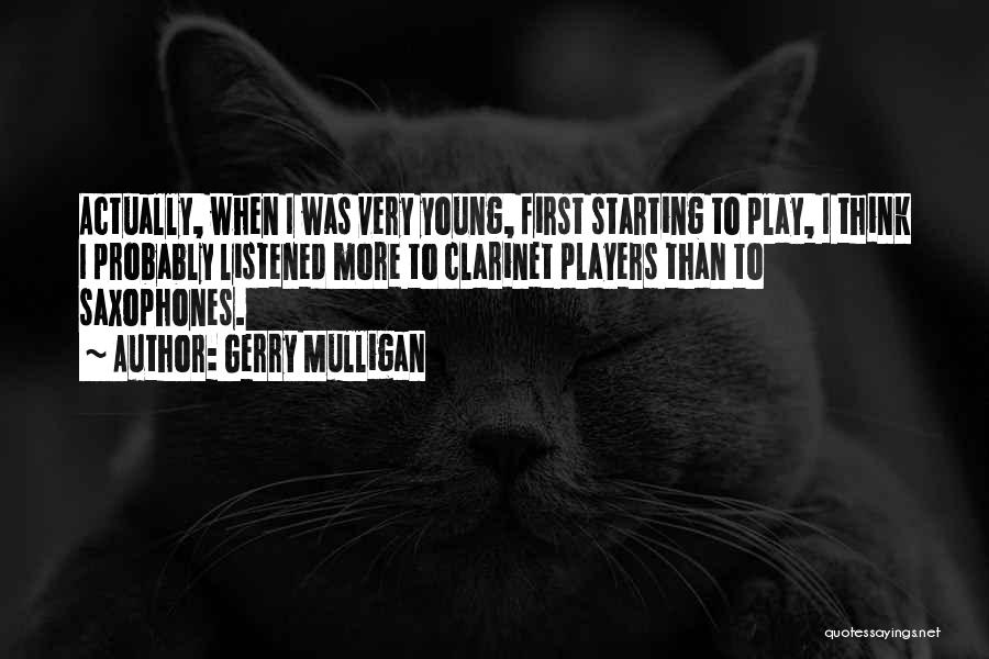 Mulligan Quotes By Gerry Mulligan