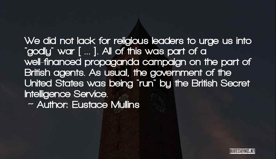 Mullins Quotes By Eustace Mullins