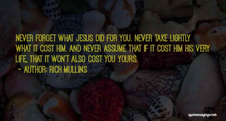 Mullins Quotes By Rich Mullins