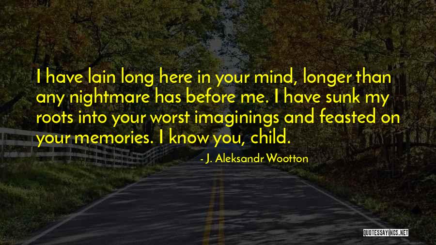Mullis Newby Quotes By J. Aleksandr Wootton Mullis Newby Quotes By J. Aleksandr Wootton