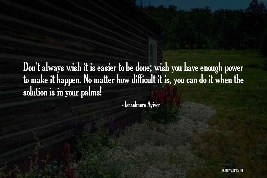 Mullisons Quotes By Israelmore Ayivor Mullisons Quotes By Israelmore Ayivor